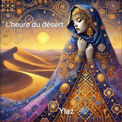 L'heure du désert
