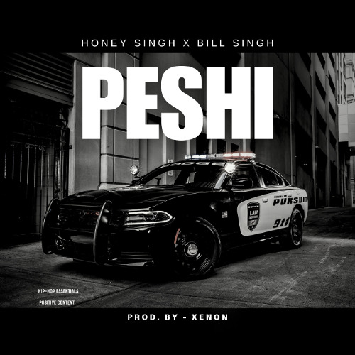 PESHI - Honey Singh x Bill Singh | Prod. by XENΦN | Latest Punjabi Songs 2025
