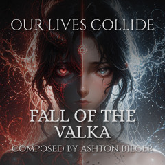 Ashton Bilger - FALL OF THE VALKA (Official Music Audio)
