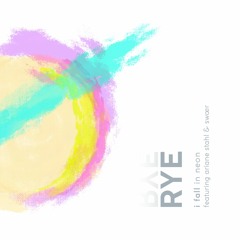 I Fall in Neon - Rye (feat. Ariane Stahl & Swœr)