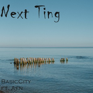 NEXT TING ft. Aen [Prod. CLASSY]