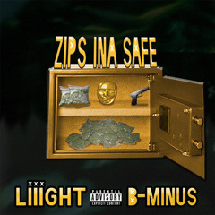 Zips Ina Safe feat. B-Minus