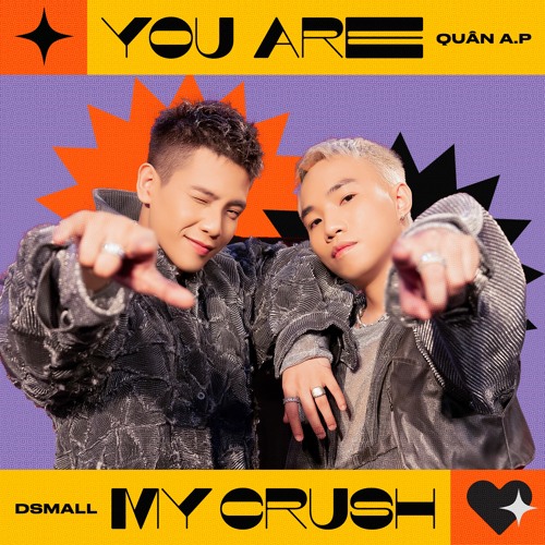 You Are My Crush (The Heroes Version)