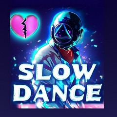 Slow Dance