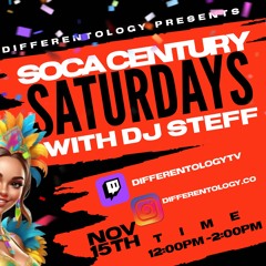 SOCA CENTURY SATURDAYS WITH DJ STEFF EP 2