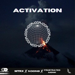 MTRX X N3ON8 X Frustrated Monk - Activation [OUT NOW]