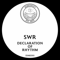 SWR - Declaration Of Rhythm