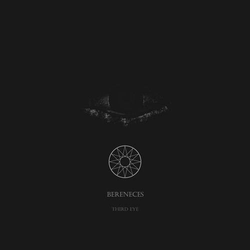 Bereneces - Third Eye EP