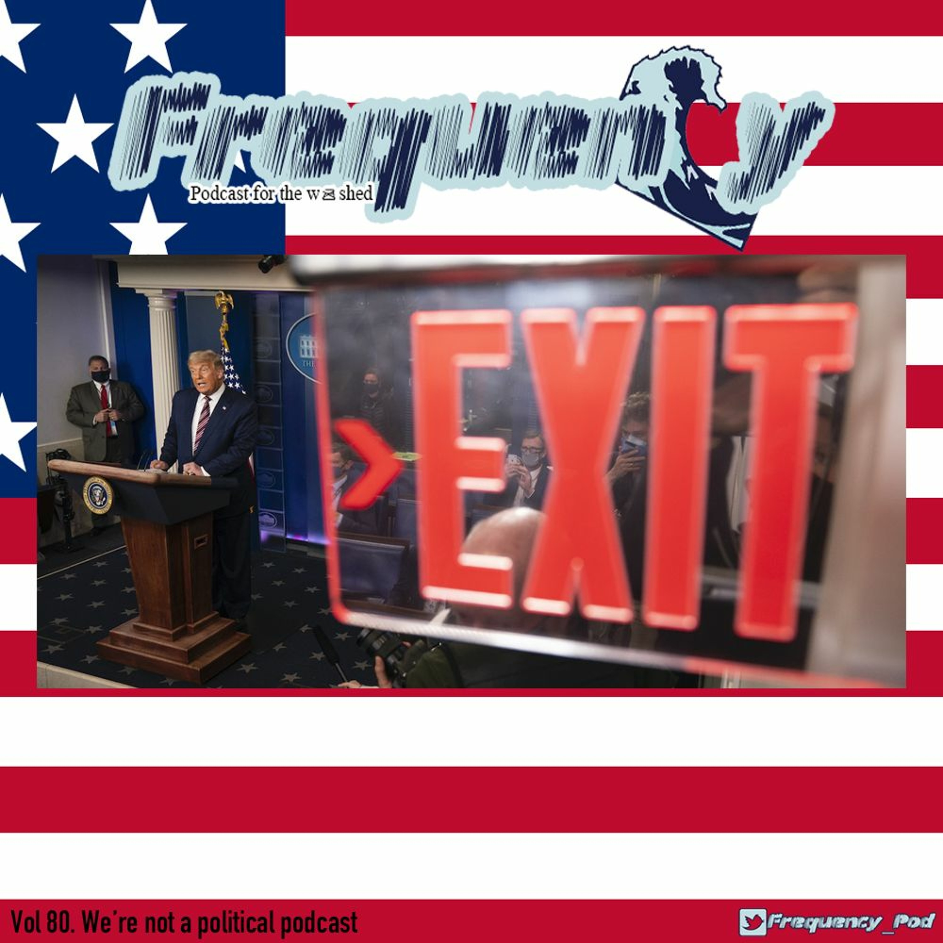 Vol 80. We're not a political podcast episode artwork