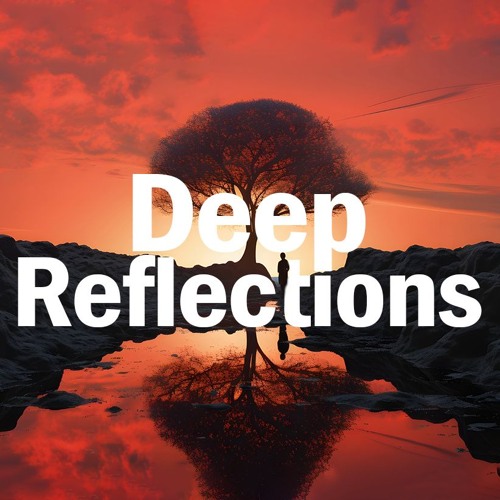 Deep Reflections | Deep House Twilight Vibes (Mix by Marga Sol)