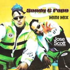 Sandy Y Papo Mini Mix By DJ Jose Scott