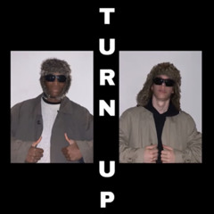 TURNUP (feat Melchior)