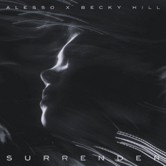 Alesso, Becky Hill - Surrender (Andune Remix)