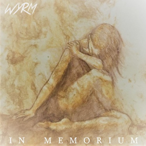 WYRM - In Memorium