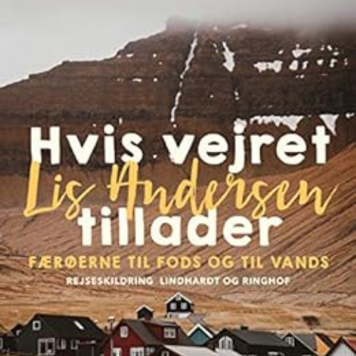 VIEW EPUB 📮 Hvis vejret tillader (Danish Edition) by Lis Andersen [EBOOK EPUB KINDLE