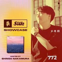 Monstercat Silk Showcase 772 - Shingo Nakamura Mix ("Solace" Edition)