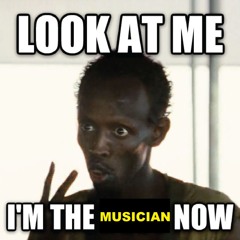 Look at Me, I'm The Musician Now [Electro Memepop]