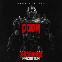 Unchained Predator (Trailer Theme) (Extended)