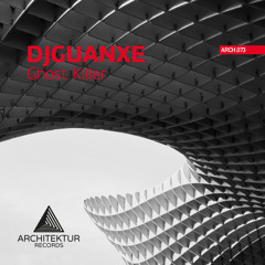 ARCH073 Dj Guanxe-Ghost Killer