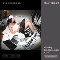 Miss T Delight - 08/09/2025