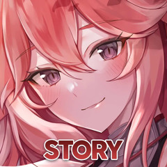 Nightcore - Story - (Lyrics)