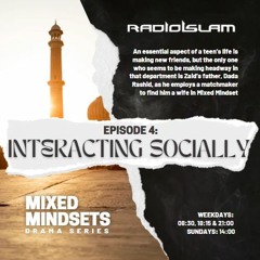 Drama Mixed Mindsets - Episode 4: Interacting Socially
