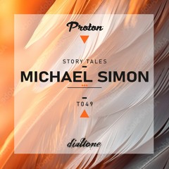 Story Tales @ProtonRadio // Tale 49 - Michael Simon