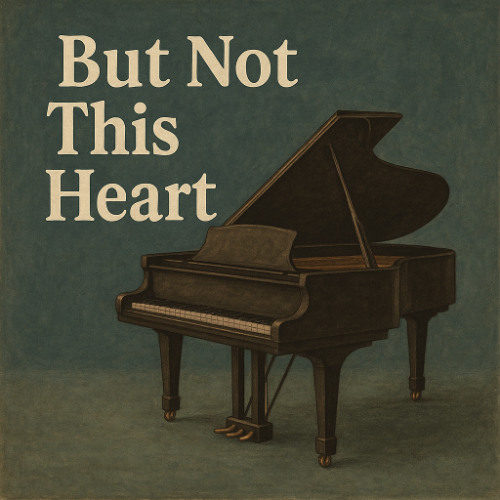 But Not This Heart