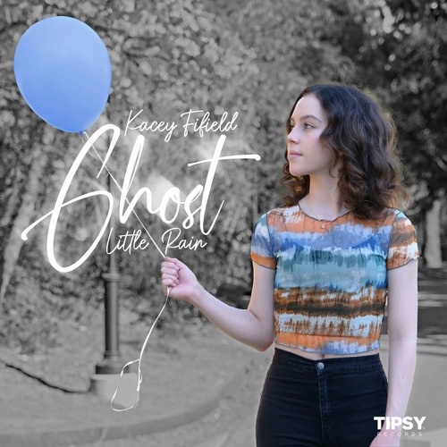 Kacey Fifield & Little Rain - Ghost