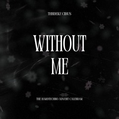 EMINEM - WITHOUT ME (THNDERZ & CIBUS HARD RAVETOK REMIX)