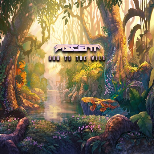 Ascent - Run To The Wild