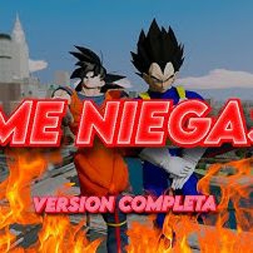 Y2save Stream Goku Y Vegeta - Me Niegas (Official Video) ESPECIAL 100K💎 ...