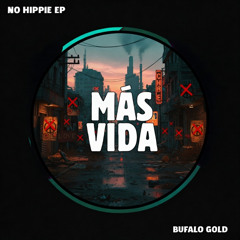 Bufalo GoLD - Bunda Funk (Original Mix) [Más Vida Music]