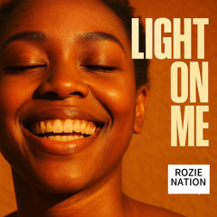 Light on me