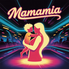 MaMaMia