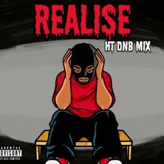 Realise - HT dnb Mix