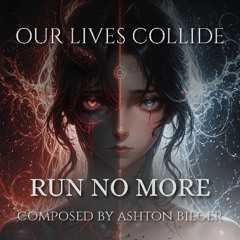 Ashton Bilger - RUN NO MORE (Official Music Audio)