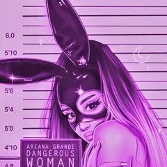 Ariana Grande - Dangerous Woman (full album standard edition)