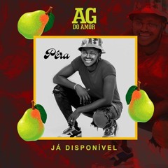AG do Amor - "Pera"
