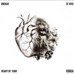 0nekay - Heart Of A 1000