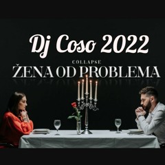 Collapse Band Zena Od Problema Dj Coso 2022