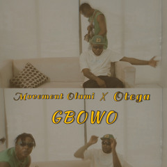 Gbowo (feat, Otega)