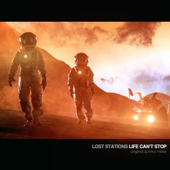 Lost Stations (A-Mase & Alex Sheronov) - Life Can't Stop (Original Club Mix) [Amase Digital, 2021]