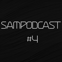 Sampodcast #4 (April 2021 Recap Mix)