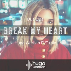 Dua Lipa, Fontez, M. - Break My Heart (Hugo Warllen PVT Mix)