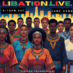 Libation Live with Ian Friday 6-22-25