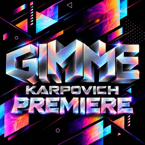 KARPOVICH - GIMME (Original Mix)