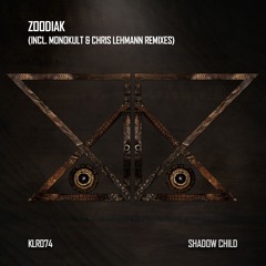Zoodiak - Shadow Child (Original Mix)