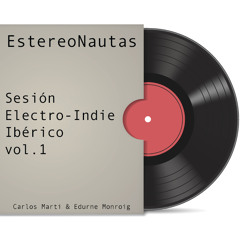 Sesión Electro-Indie Ibérico vol.1 (Indie español)