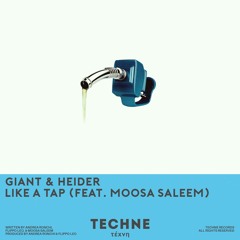 GIANT & Heider - Like A Tap feat. Moosa Saleem (Extended Mix)